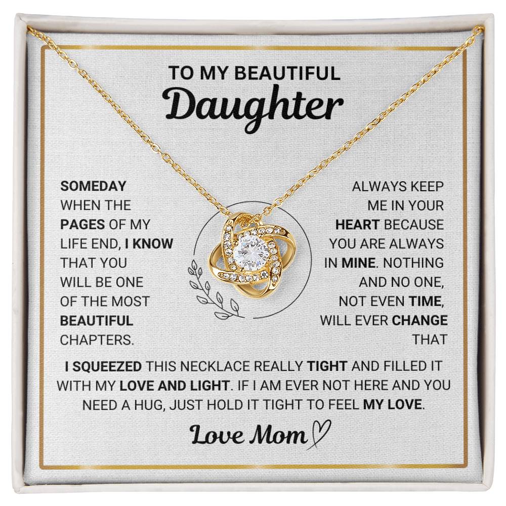 To My Beautiful Daughter " Always Keep Me in Your Heart " Love Mom