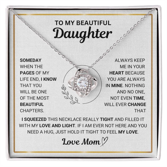 To My Beautiful Daughter " Always Keep Me in Your Heart " Love Mom