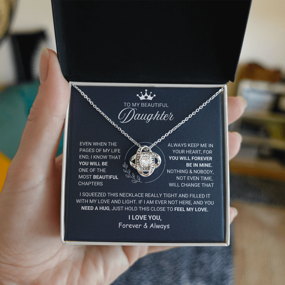 Necklace To My Beautiful Daughter- I Squeezed this Necklace Really Tight