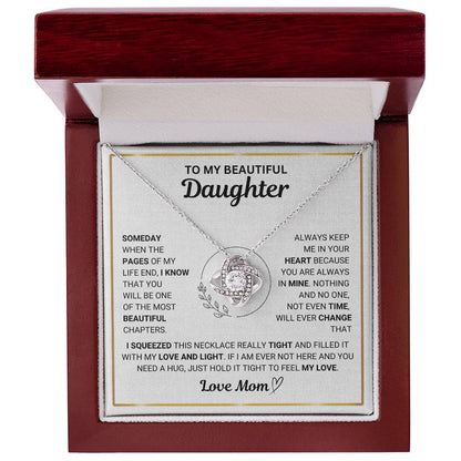 To My Beautiful Daughter " Always Keep Me in Your Heart " Love Mom