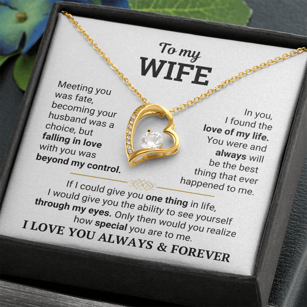 To My Wife - I Love You Always & Forever - Gift Set