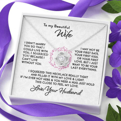 To My Wife Knot Necklace Gift From Husband – Message Card Included