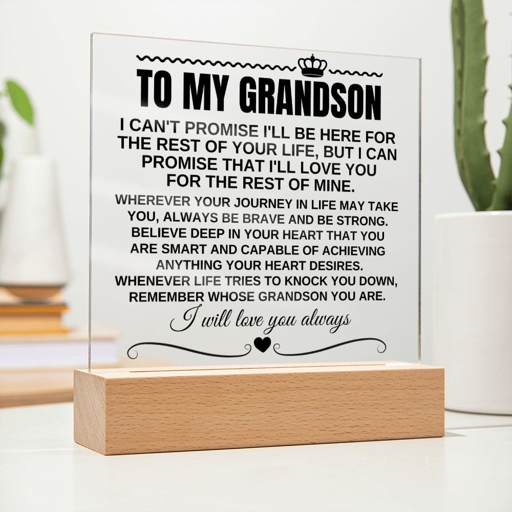 To My Grandson "Remember Whose Grandson You Are" Acrylic Plaque with LED Light - AC12