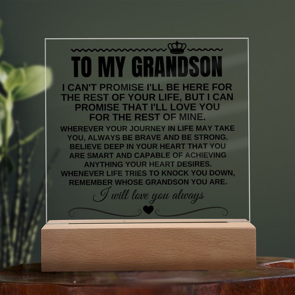To My Grandson "Remember Whose Grandson You Are" Acrylic Plaque with LED Light - AC12