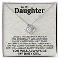 Daughter - Always Be My Baby Girl - Love Knot Gift Set - SS506