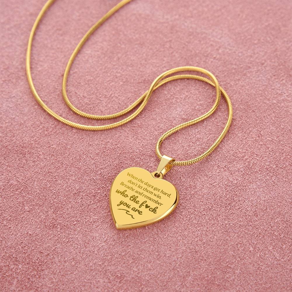Remember Who The F# You Are | Engraved Premium Heart Necklace - BST03