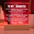 To My Bad*ss Daughter - "I Am The Storm" - Acrylic Lamp ❤️ - AC41