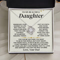 To My Beautiful Daughter - Dad - Love Knot Necklace Gift Set - SS325