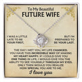 To My Beautiful Future Wife - Love Knot Gift Set - SS503