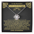 To My Beautiful Granddaughter - Love Knot Gift Set - SS477V6