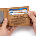 To My Dad - You Are Loved & Appreciated - Engraved Premium Bi-fold Leather Wallet Gift - SS627