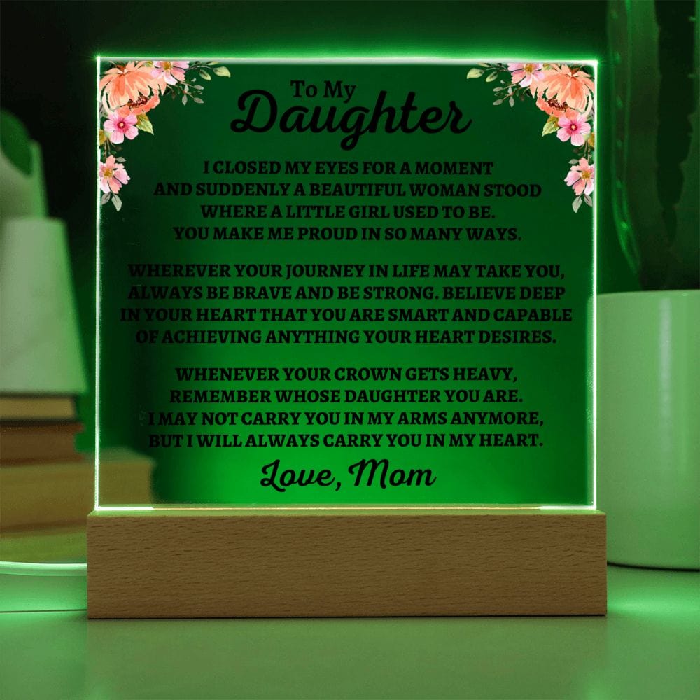 To My Daughter | Love Mom | "You Make Me Proud" Acrylic Plaque - AC06