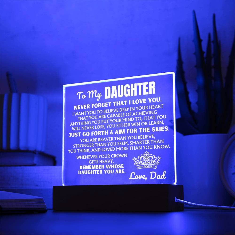 To My Daughter "Never Forget That I Love You" | From Dad | Acrylic Lamp ❤️ AC50DD