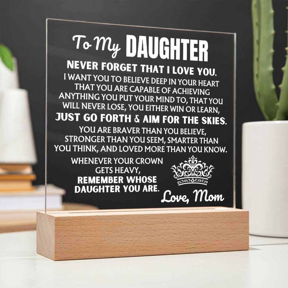 To My Daughter "Never Forget That I Love You" | From Mom | Acrylic Lamp ❤️ AC50DM