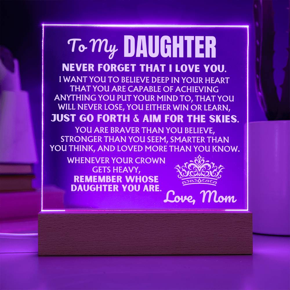 To My Daughter "Never Forget That I Love You" | From Mom | Acrylic Lamp ❤️ AC50DM