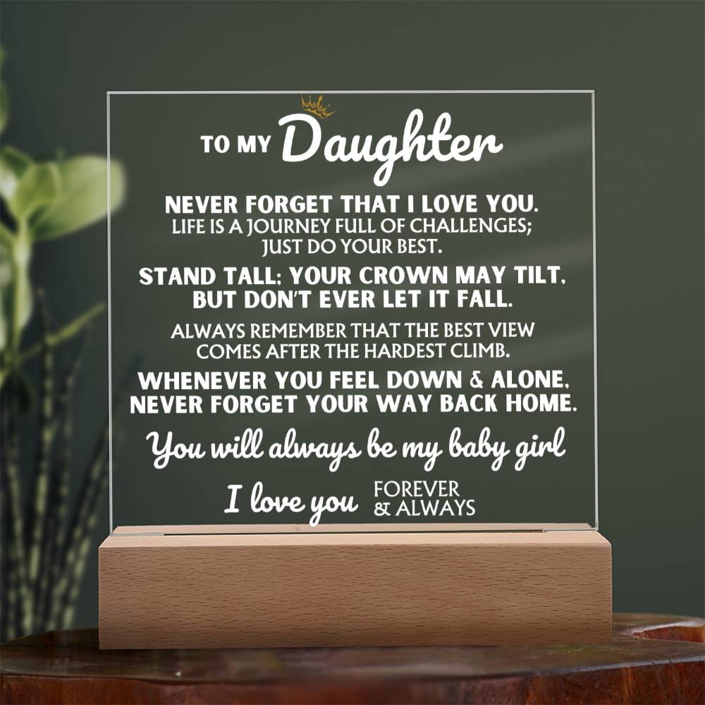 To My Daughter - "You Will Always Be My Baby Girl" - Acrylic Lamp ❤️ - AC46