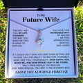 To My Future Wife - Beautiful Gift Set - SS162CA