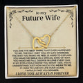 To My Future Wife - Forever Linked Hearts Gift Set - SS413FW