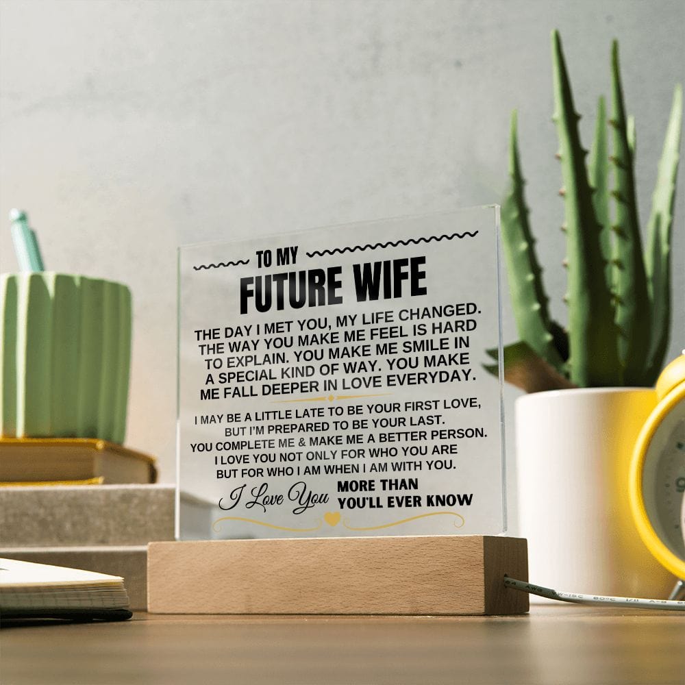 To My Future Wife "I Love You Forever & Always" Acrylic Plaque - AC10