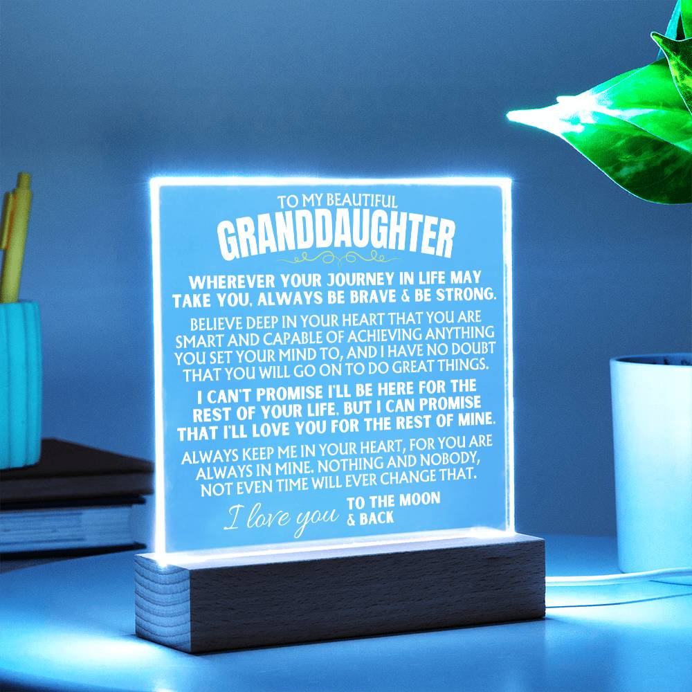 To My Granddaughter - "Always keep me in your heart" - Acrylic Plaque with LED-Lit Wood Base - AC40