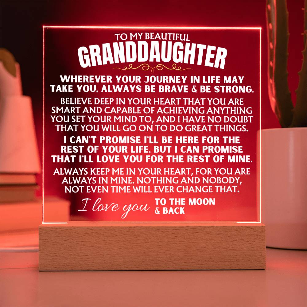 To My Granddaughter - "Always keep me in your heart" - Acrylic Plaque with LED-Lit Wood Base - AC40