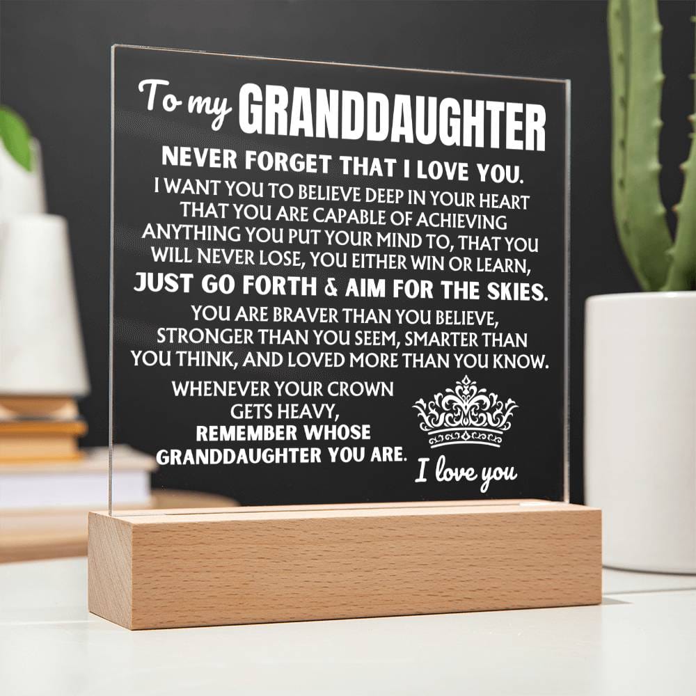 To My Granddaughter "Remember Whose Granddaughter You Are" | Acrylic Lamp ❤️ AC50GD