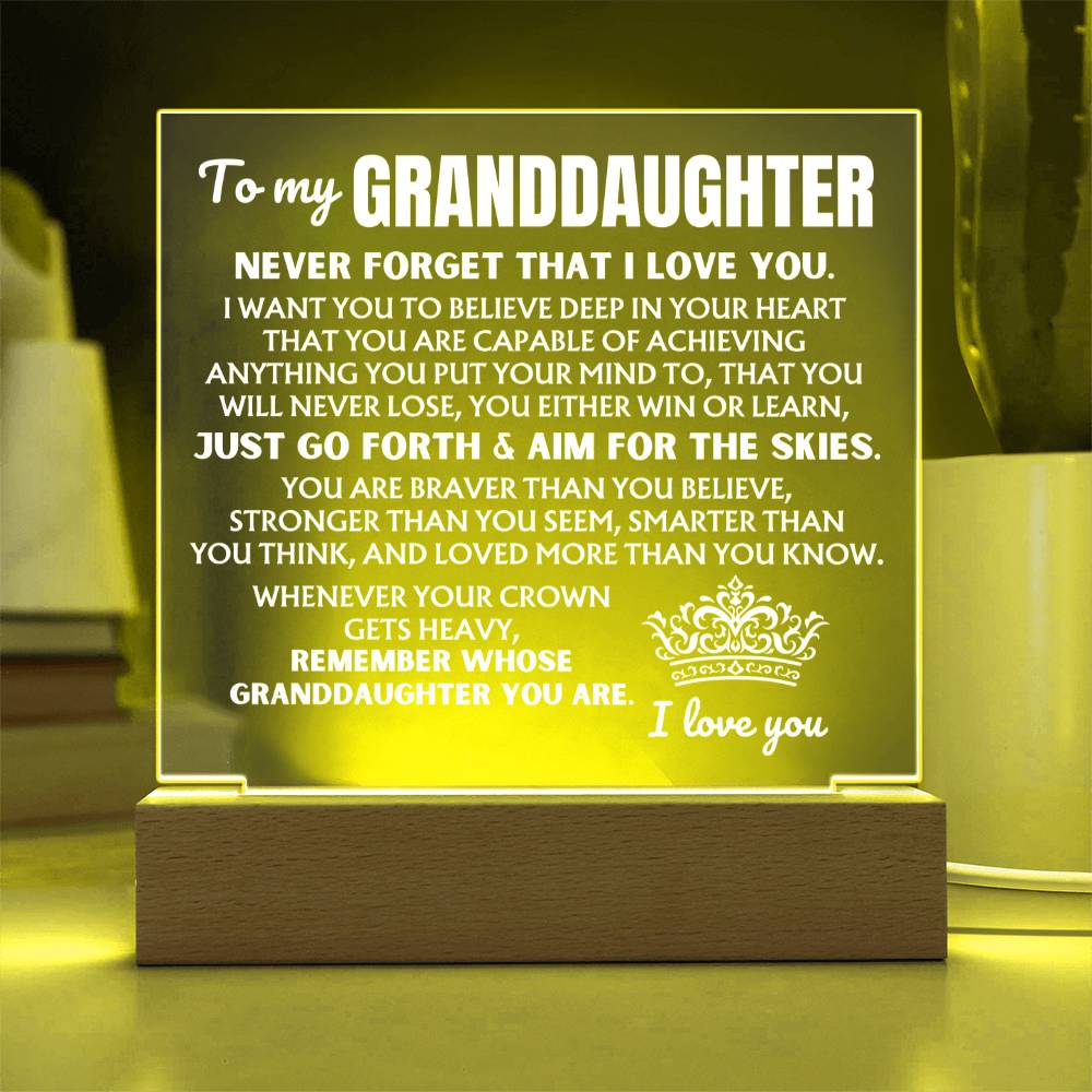 To My Granddaughter "Remember Whose Granddaughter You Are" | Acrylic Lamp ❤️ AC50GD