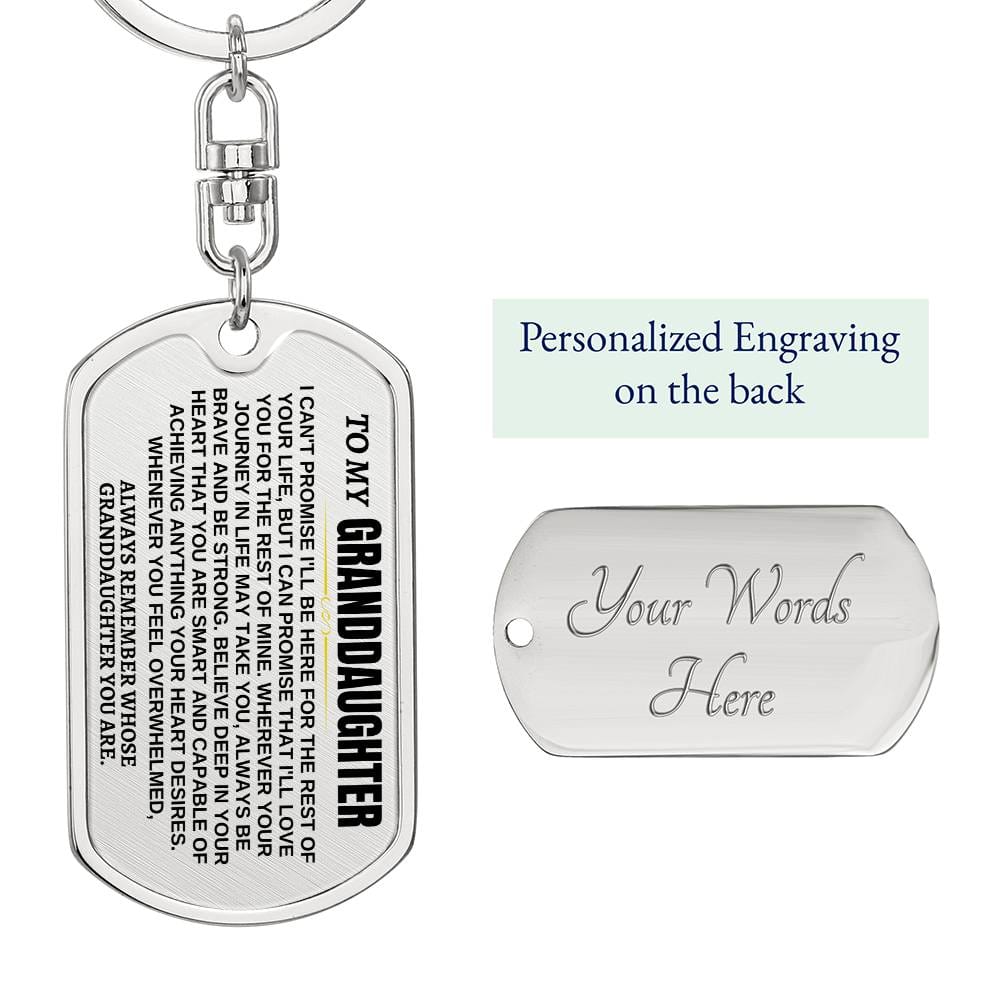 To My Granddaughter | Remember Whose Granddaughter You Are | Personalized Keychain - SS293GDT