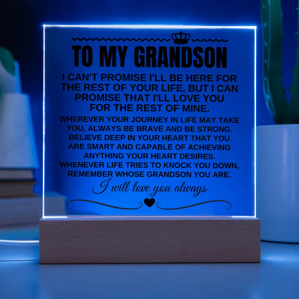 To My Grandson "Remember Whose Grandson You Are" Acrylic Plaque with LED Light - AC12