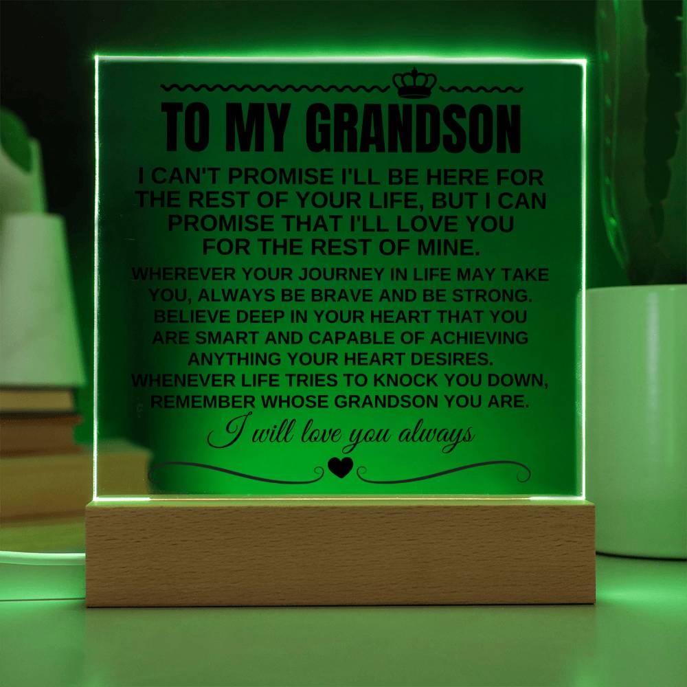 To My Grandson "Remember Whose Grandson You Are" Acrylic Plaque with LED Light - AC12