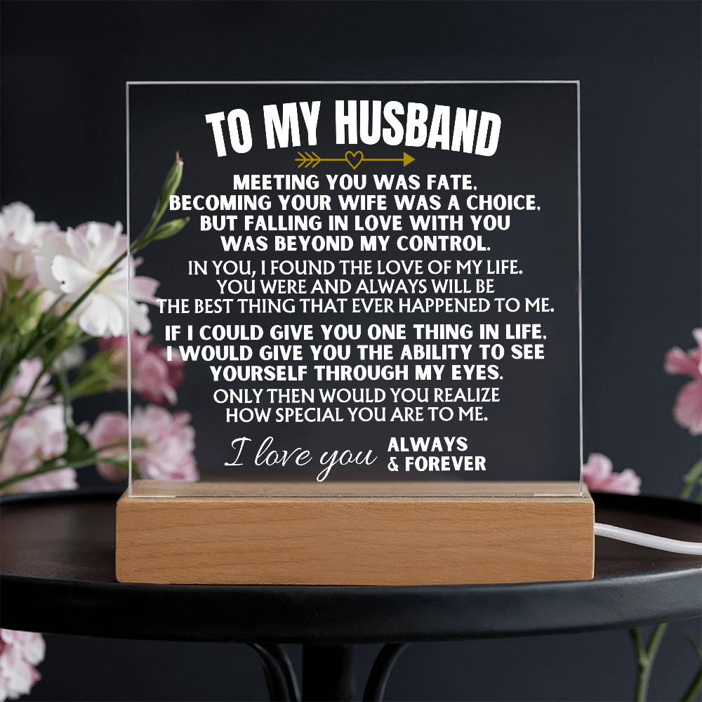 To My Husband - Acrylic Plaque with LED-Lit Wooden Base - AC39