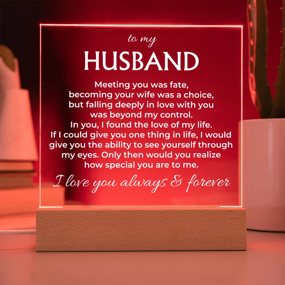 To My Husband "I Love You Always & Forever" Acrylic Plaque with LED-Lit Wood Base - AC37