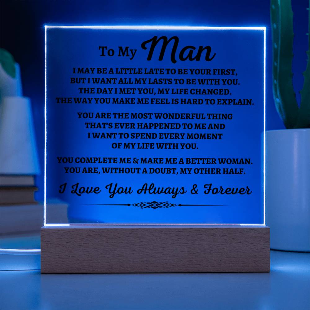To My Man "You Complete Me" Acrylic Plaque - AC07