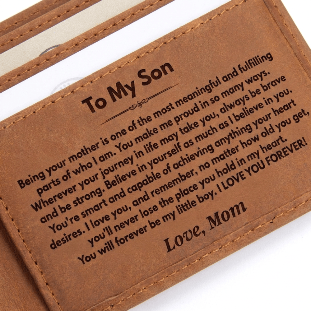 To My Son - Being Your Mother - Engraved Premium Bi-fold Leather Wallet - SS625