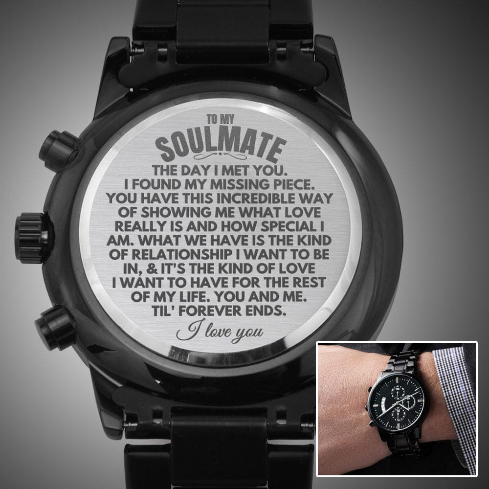 To My Soulmate - Luxury Engraved Watch - SS65