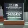 To My Wife "I Love You Always & Forever" Acrylic Plaque with LED-Lit Wood Base - AC53