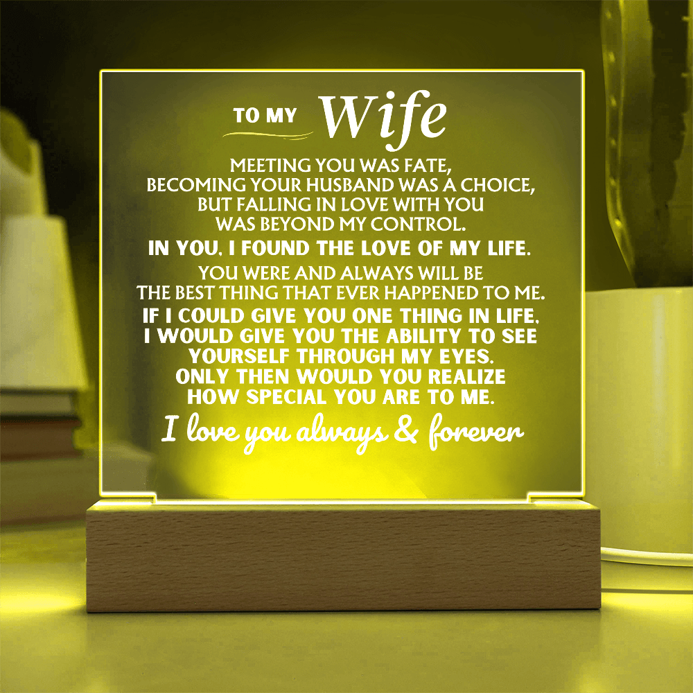 To My Wife "I Love You Always & Forever" Acrylic Plaque with LED-Lit Wood Base - AC53