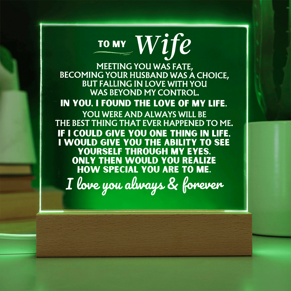 To My Wife "I Love You Always & Forever" Acrylic Plaque with LED-Lit Wood Base - AC53