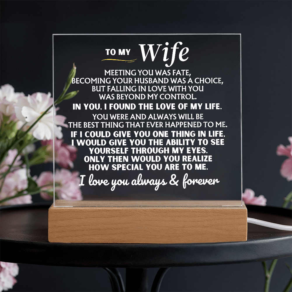 To My Wife "I Love You Always & Forever" Acrylic Plaque with LED-Lit Wood Base - AC53