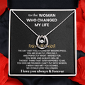 To The Woman Who Changed My Life - Beautiful Gift Set - SS631