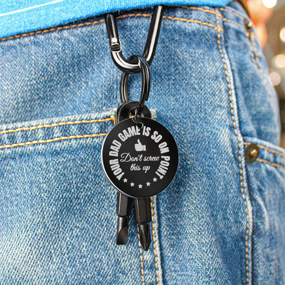 Your Dad Game is So On Point - .316L Stainless Steel Screwdriver Keychain - SS231