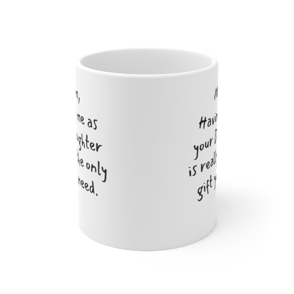 Mom - Daughter - Ceramic Mug 11oz - PRN03