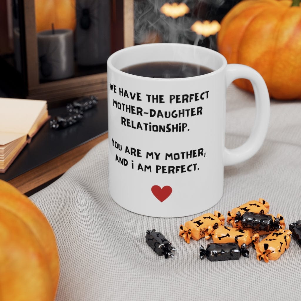 Mother-Daughter Relationship - Ceramic Mug 11oz - PRN04