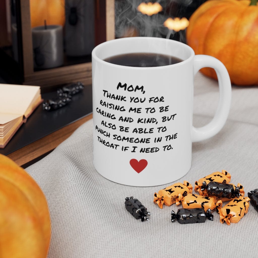 Thanks Mom - Ceramic Mug 11oz - PRN05