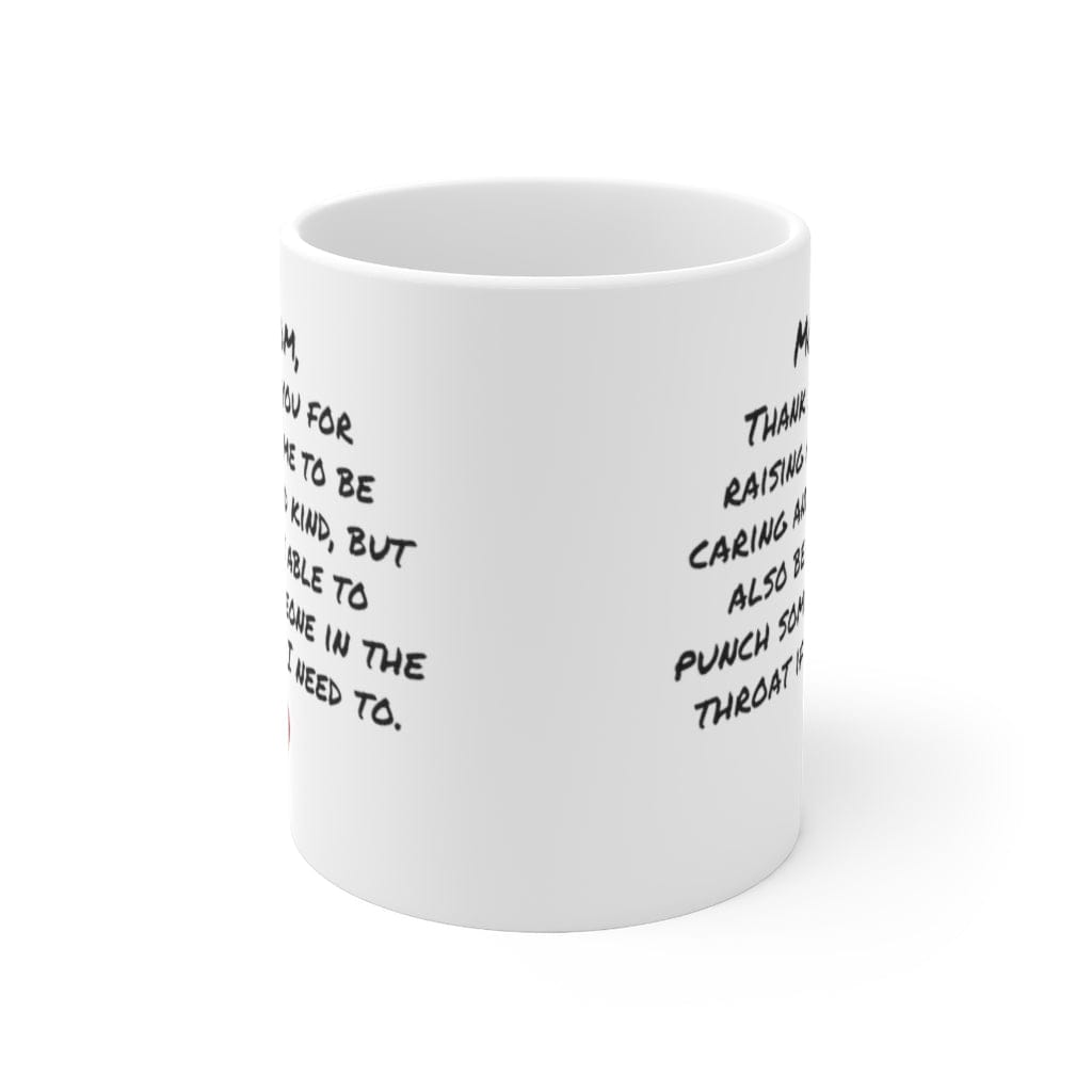 Thanks Mom - Ceramic Mug 11oz - PRN05
